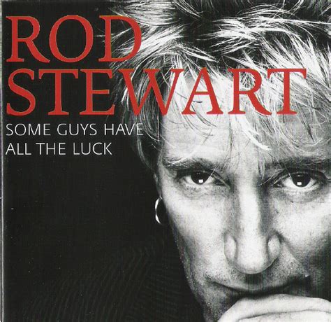 rod stewart some guys have all the luck